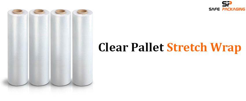 Clear Pallet Stretch Wrap | Safe Packaging
