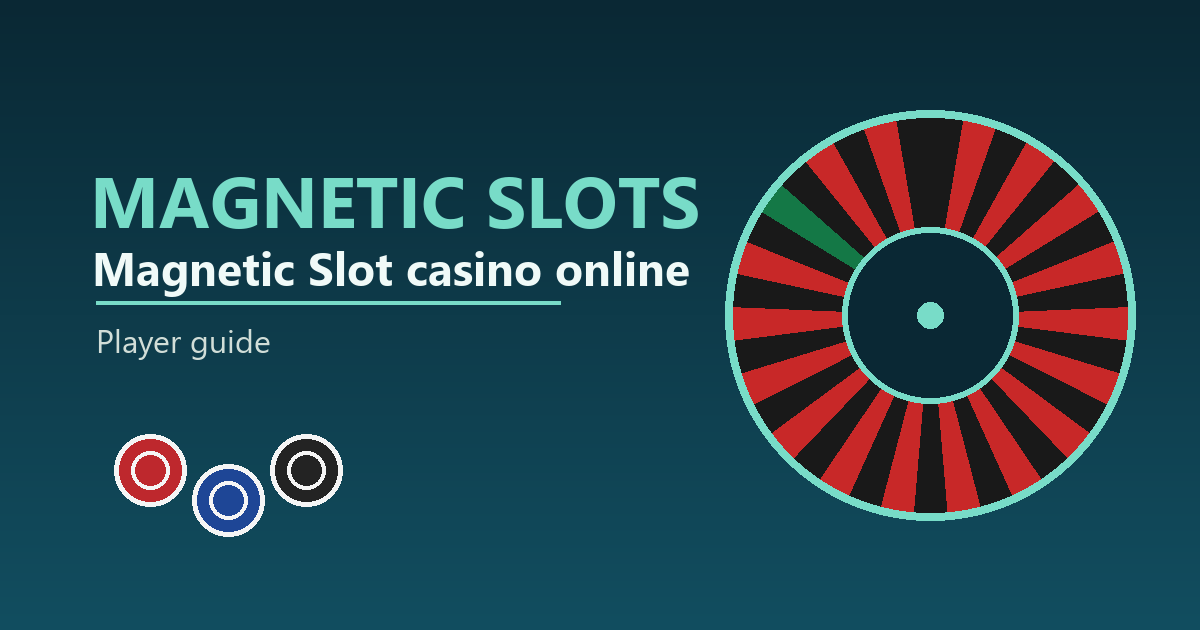 Magnetic Slot casino online